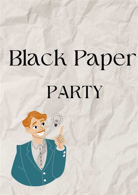 Black paper party - Reviews of Black Paper 1975 contrasted the impact the papers had made with the lack of educational initiative shown by the Labour government. The Economist, which previously had endorsed a full-scale comprehensive reorganisation, acknowledged that the Conservative Party was united and that ‘their case is persuasive’. 6. Black …